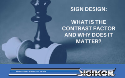 Sign Design: What is Contrast Factor and Why Does it Matter?